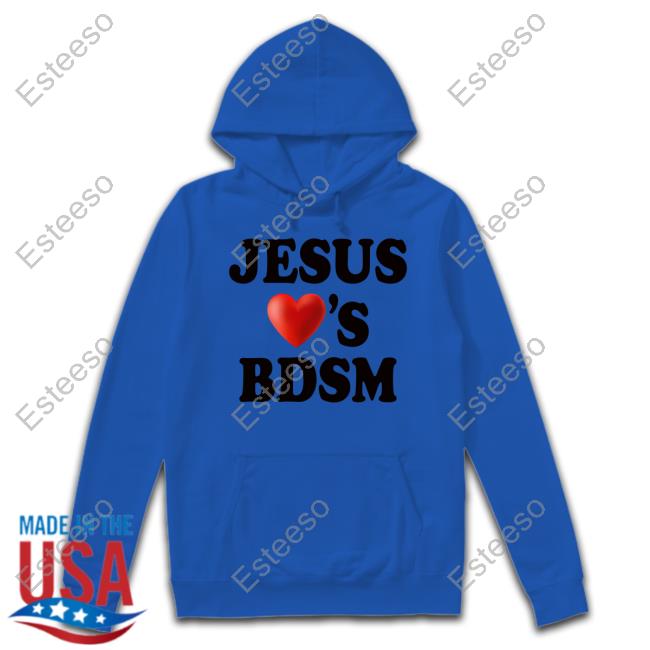 Jesus Love's Bdsm Shirt Jesus Love's Bdsm Shirt