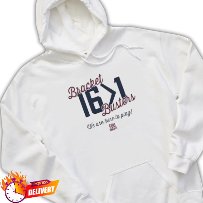 Fdu Knights Basketball Bracket Busters 16 1 We Are Here To Play Crewneck Sweatshirt Fdu Knights Basketball Bracket Busters 16 1 We Are Here To Play shirt, hoodie, tank top, sweater and long sleeve t-shirt