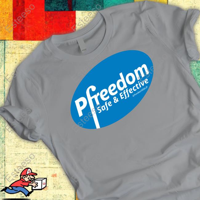 Awakenwithjp Merch Pfreedom Safe And Effective T Shirt Awakenwithjp Merch Pfreedom Safe And Effective T Shirt