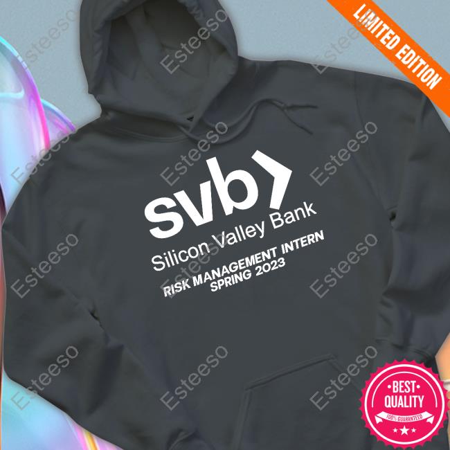 Crying In The Club 69 Silicon Valley Bank Risk Management Internship Shirts