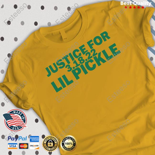 Justice For Lil Pickle 3.18.22 Sweatshirt