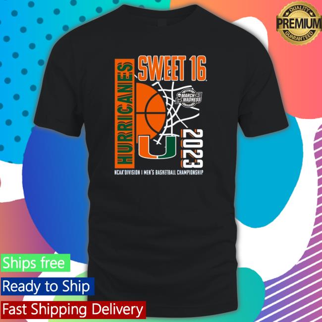 Miami Hurricanes 2023 Ncaa Men’S Basketball Tournament March Madness Sweet 16 shirt Miami Hurricanes 2023 Ncaa Men’S Basketball Tournament March Madness Sweet 16 shirt, hoodie, tank top, sweater and long sleeve t-shirt