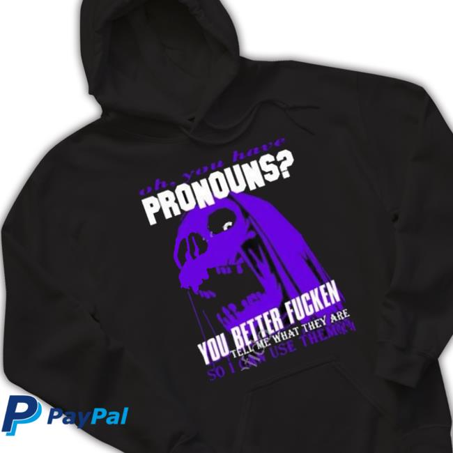 Da Share Z0ne Merch You Have Pronouns Shirt