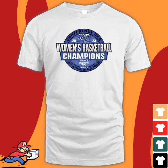 Middle Tennessee State Blue Raiders 2023 C-Usa Women’S Basketball Conference Tournament Champions Locker Room shirt