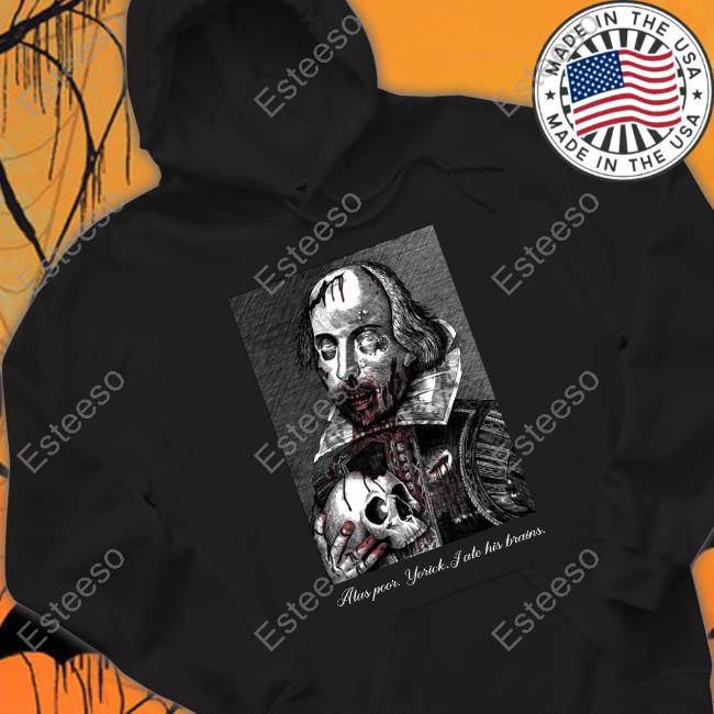 Yasha Lovebot Poster Zombie Shakespeare Shirt Yasha Lovebot Poster Zombie Shakespeare Shirt