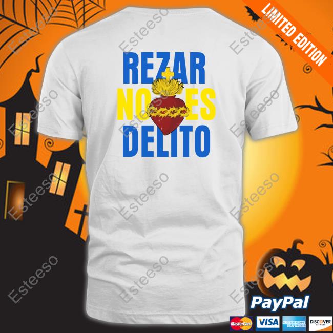 Abogadoscrist Rezar No Es Delito Shirt