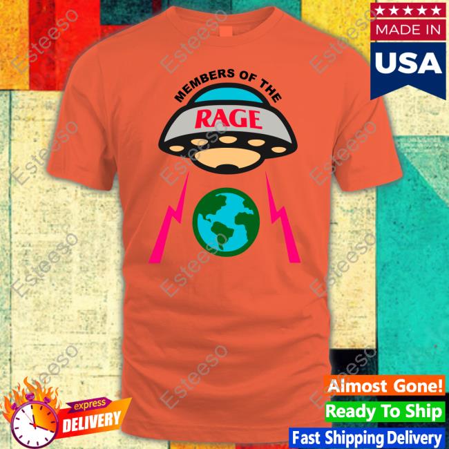 Member Of The Rage T Shirt