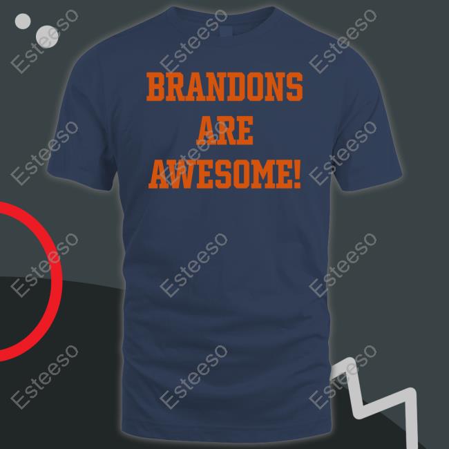 Toronto Blue Jays Brandons Are Awesome Shirt