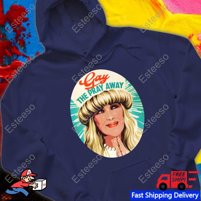 Nordacious Merch Gay The Pray Away Shirts
