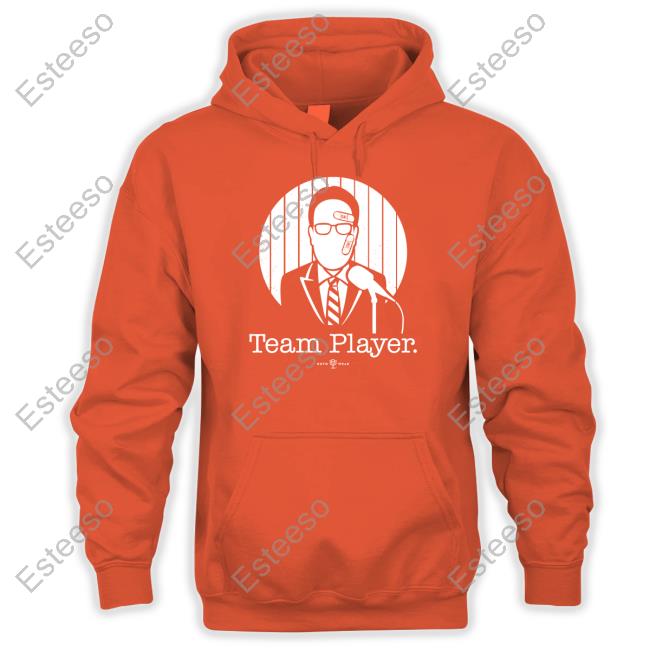 Team Player T-Shirt, Hoodie, Tank Top, Sweater And Long Sleeve T-Shirt Team Player T-Shirt, Hoodie, Tank Top, Sweater And Long Sleeve T-Shirt
