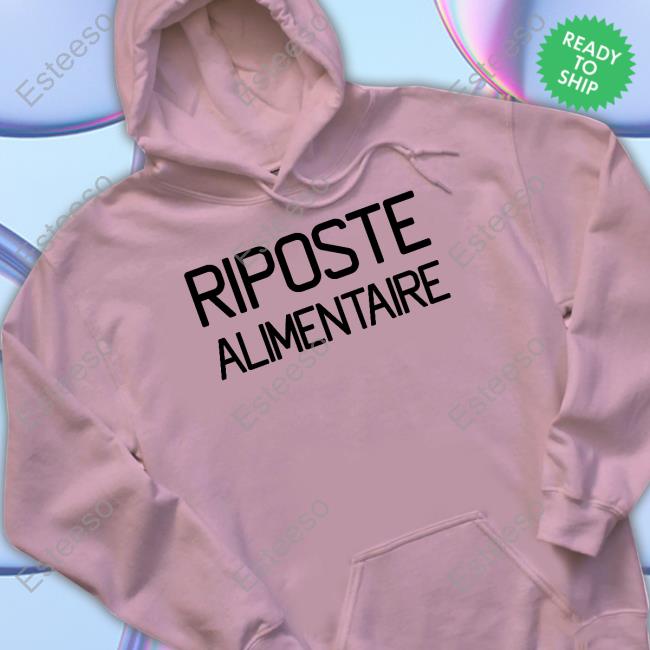 Riposte Alimentaire New Shirt Riposte Alimentaire New Shirt