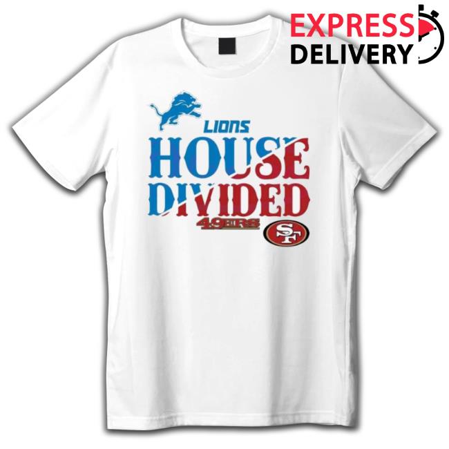 Original House Divided Detroit Lions Vs San Francisco 49Ers T-Shirt Original House Divided Detroit Lions Vs San Francisco 49Ers T-Shirt