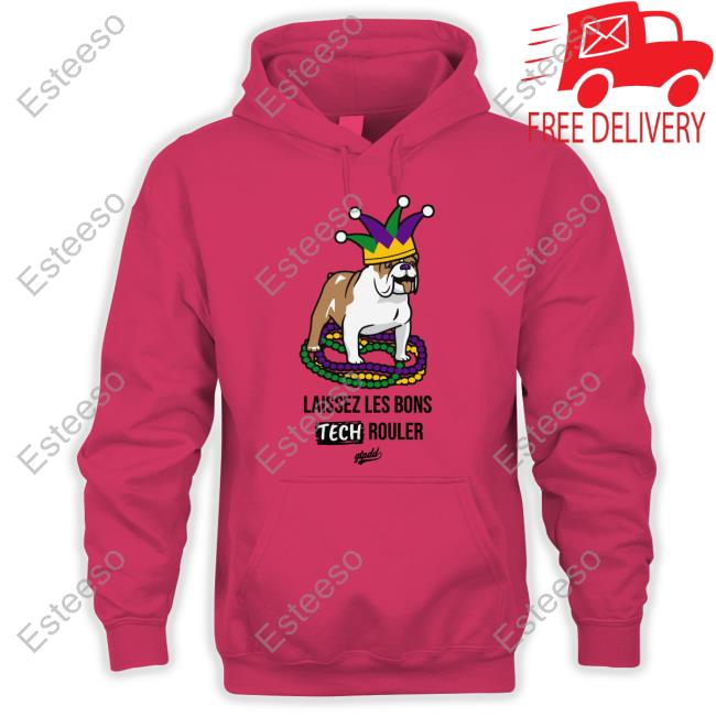 Gotechplsdntdie Laissez Les Bons Tech Rouler Dog T-Shirt Gotechplsdntdie Laissez Les Bons Tech Rouler Dog T-Shirt