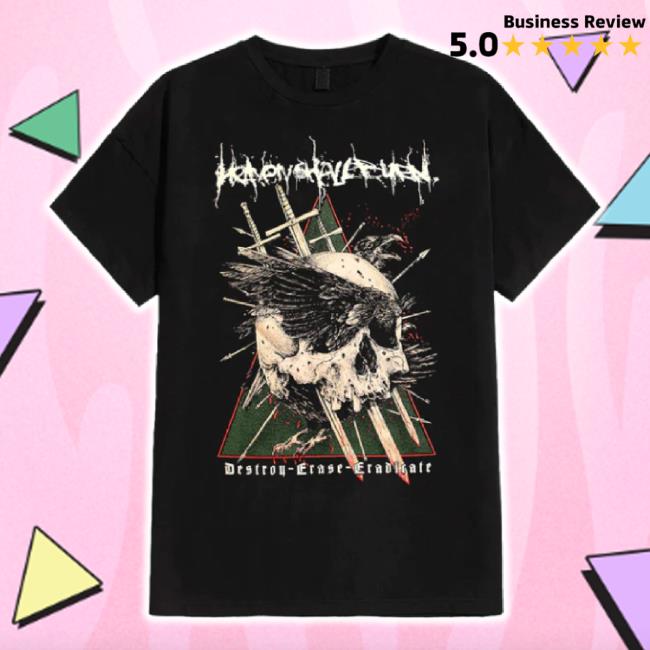 Trending Nuclear Blast Merch Store Heaven Shall Burn - Destroy Erase Eradicate - New Shirt Nuclearblast Shop Trending Nuclear Blast Merch Store Heaven Shall Burn - Destroy Erase Eradicate - New Shirt Nuclearblast Shop