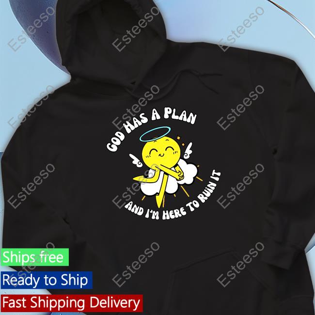 Doublecrossclothingco God Has A Plan And I'm Here To Ruin It Long Sleeve T Shirt Doublecrossclothingco God Has A Plan And I'm Here To Ruin It Long Sleeve T Shirt