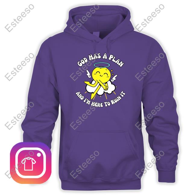 Doublecrossclothingco God Has A Plan And I'm Here To Ruin It Long Sleeve T Shirt Doublecrossclothingco God Has A Plan And I'm Here To Ruin It Long Sleeve T Shirt