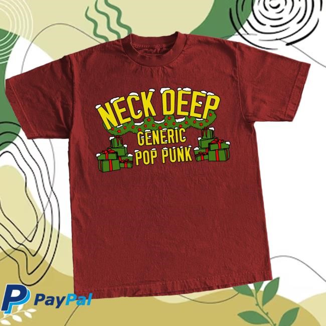 Trending Neck Deep Merch Store Generic Pop Punk Christmas Edition Funny Shirt