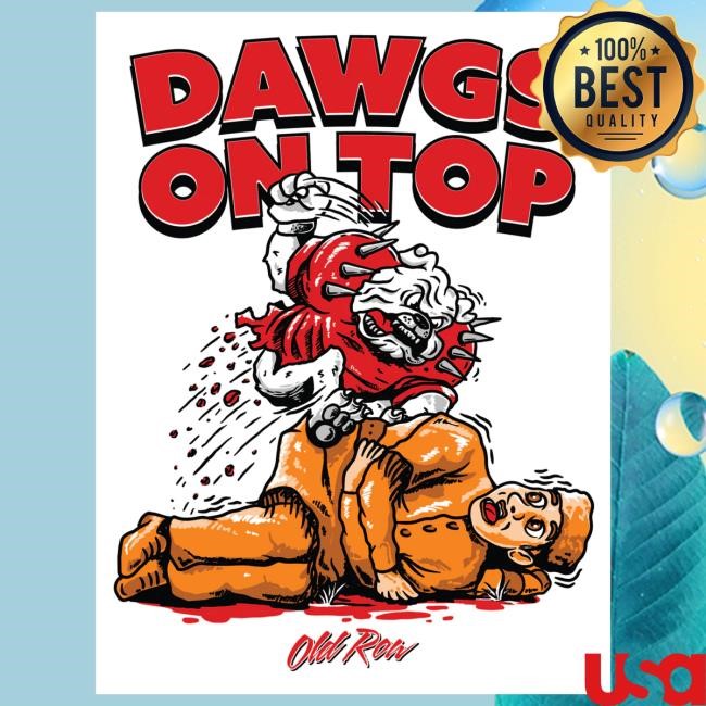 Old Row Merch Store Shop Dawgs On Top Ga T-Shirt, Hoodie, Tank Top, Sweater And Long Sleeve T-Shirt