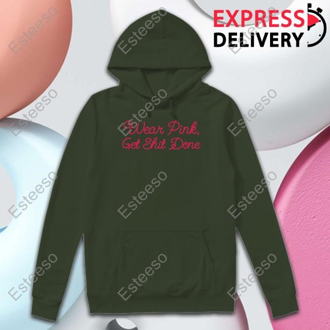 Governor Gretchen Whitmer Wearing Wear Pink Get Shit Done Hoodie