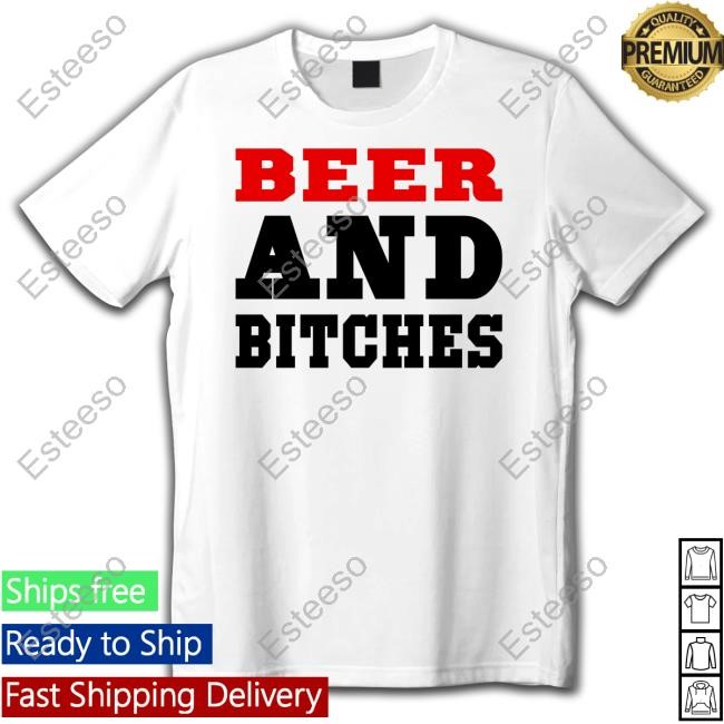 https://vivshirt.com/campaign/beer-and-bitches-shirt