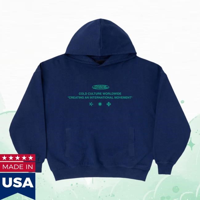 Cold Culture Worldwide Merch Store Now If Sweatshirt
