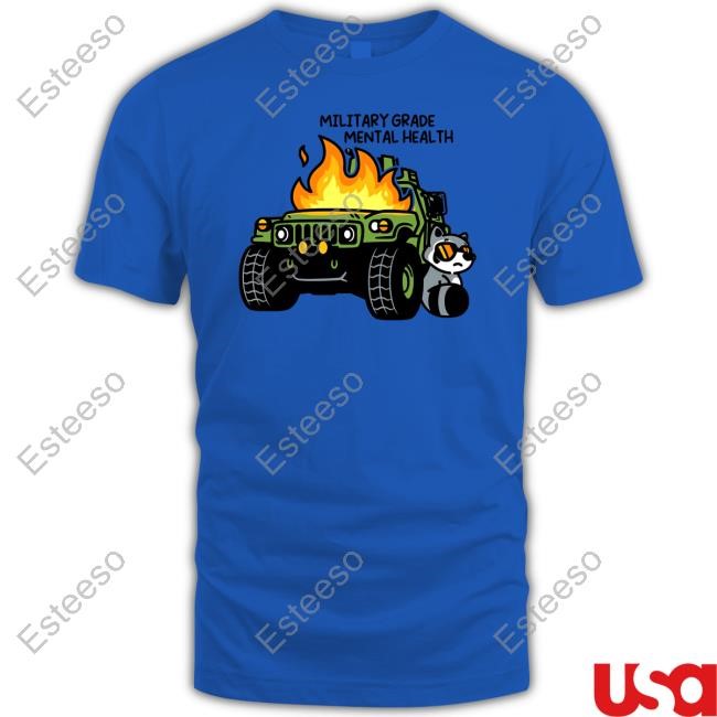 Limted Military Grade Mental Health Shirt