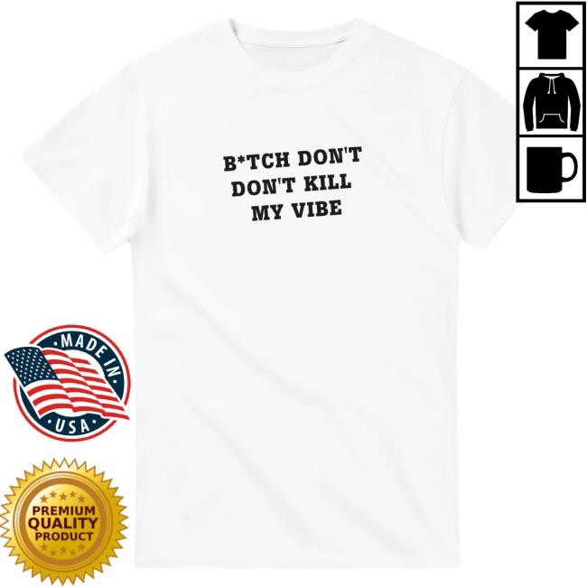 Official Slothfullthings Merch Man - Don't Kill My Vibe Shirt