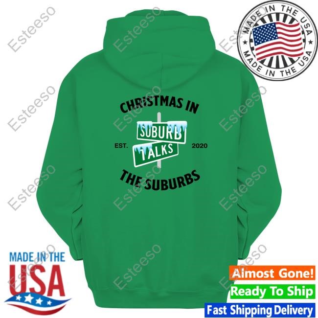 Suburb Talks Store A Christmas In The Suburbs Tee Shirt