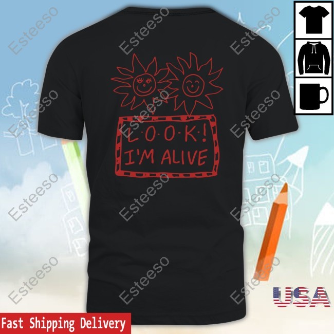 Look I'm Alive Hooded Sweatshirt