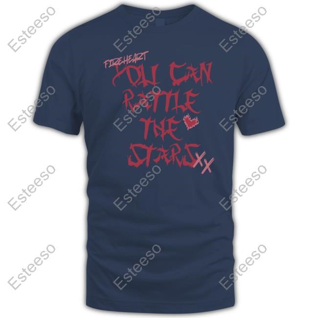 Primrose And Co Design Merch Shop You Can Rattle The Stars Tee Shirt