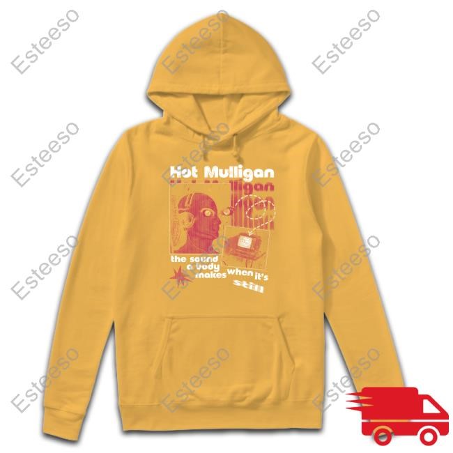 Hot Mulligan The Sound A Body Makes When It' Still Official