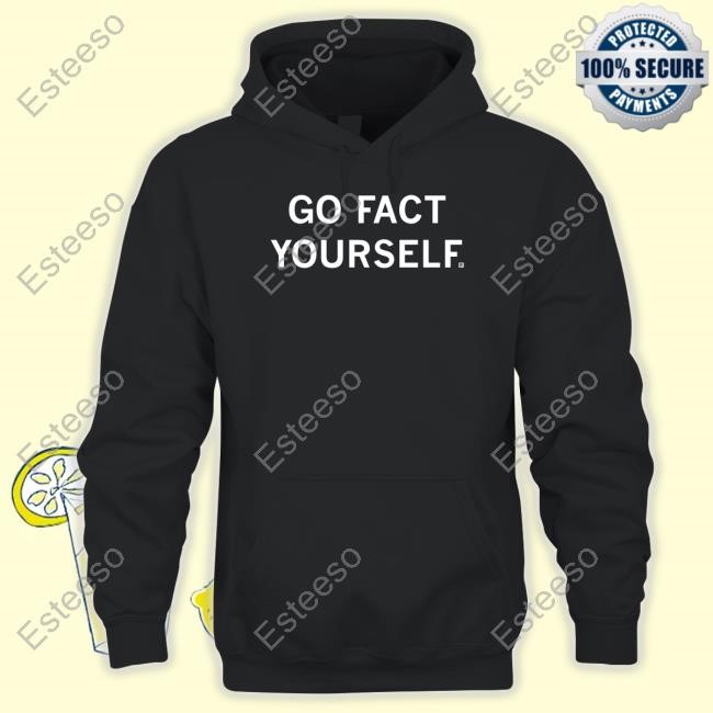 Go Fact Yourself Long Sleeve T Shirt