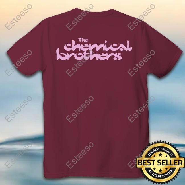 Thechemicalbrothers Life Is Sweet The Chemical Brothers T-Shirt, Hoodie, Tank Top, Sweater And Long Sleeve T-Shirt