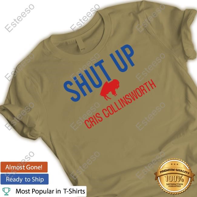 Shut Up Cris Collinsworth Sweatshirt
