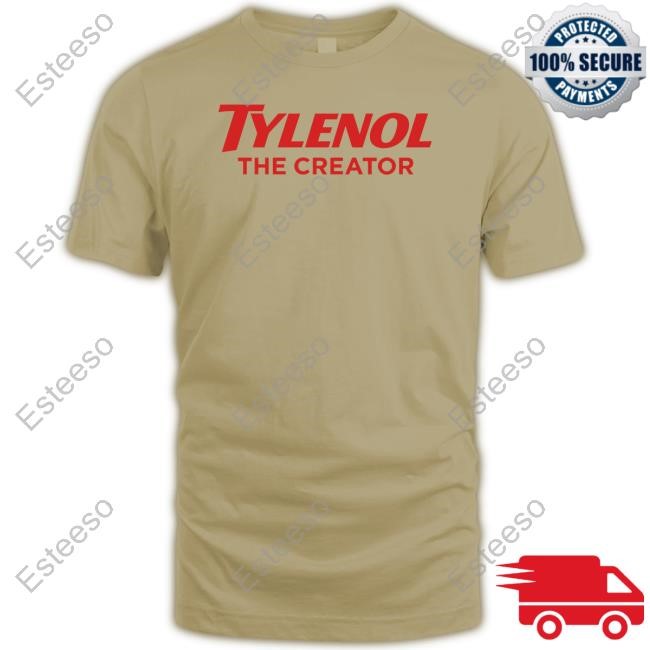 Tylenol The Creator Shirt