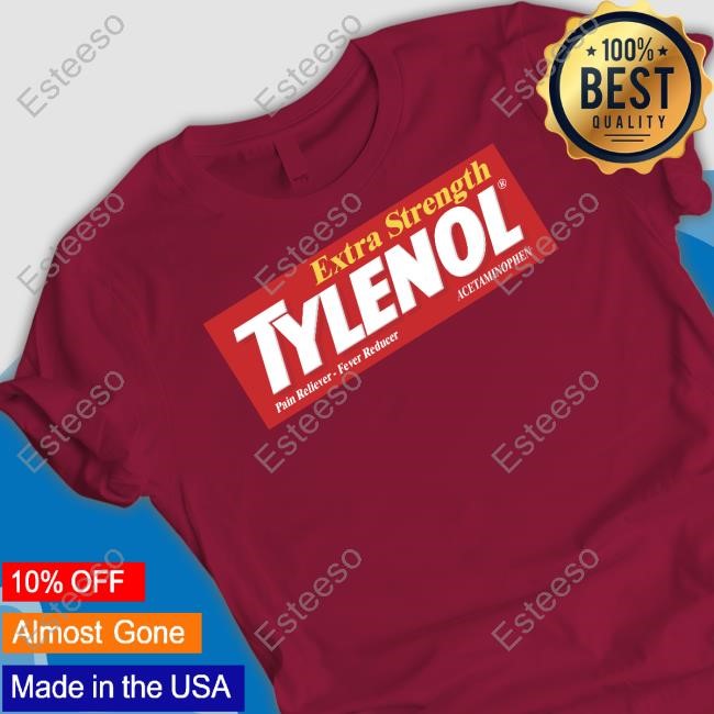 Limted Extra Strength Tylenol Shirt