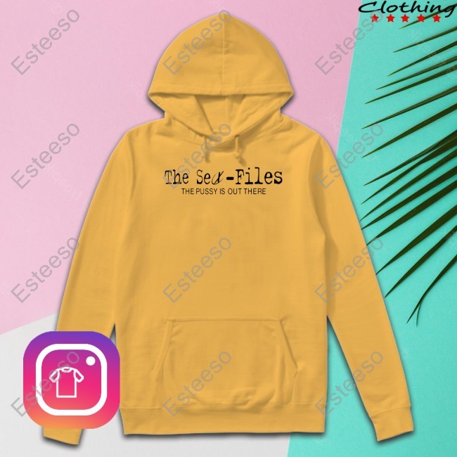 Yaffa The Lesbian Witch The Sex-Files The Pussy Is Out There Funny Shirt