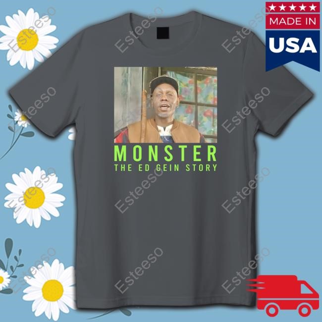 Monster The Ed Gein Story Tee