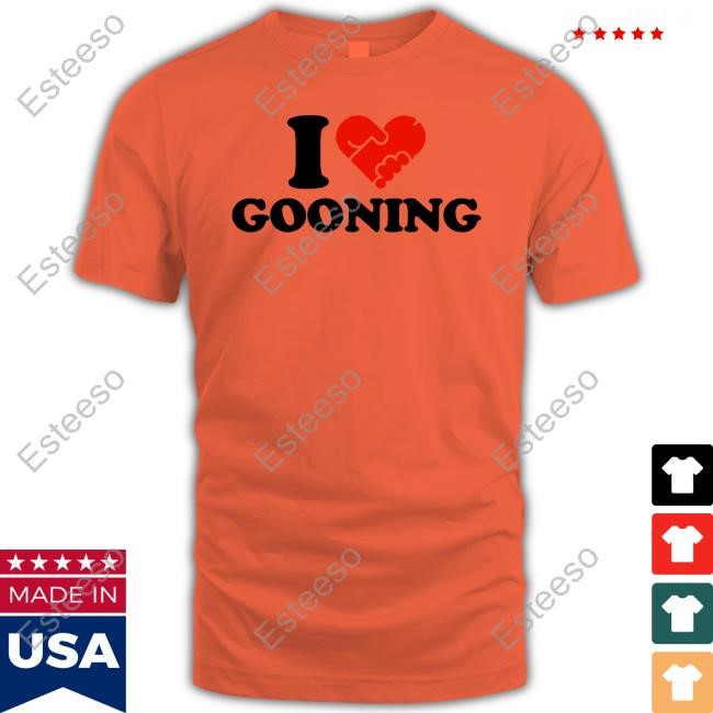 Illegal Merch I Heart Gooning Shirts