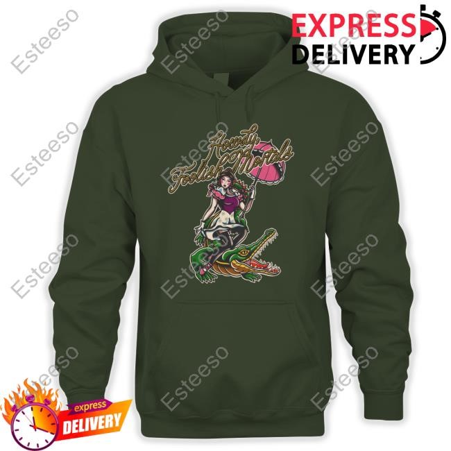 Lostbrostradingco Howdy Foolish Mortals Shirt